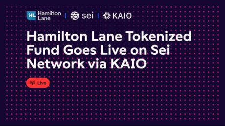 KAIO携手Hamilton Lane在Sei Network上推出代币化高级信贷机会基金