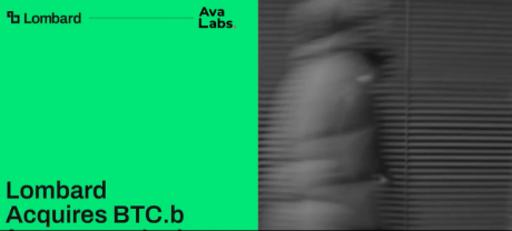 Lombard宣布收购Ava Labs的BTC.b，开创加密行业首例链上资产基础设施收购